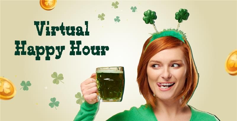 St. Patrick’s Day Virtual Happy Hour