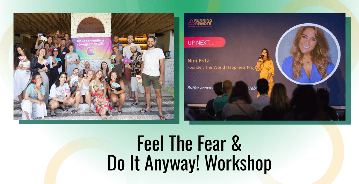 Feel the Fear and Do It Anyway Workshop