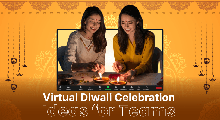12 Sparkling Virtual Diwali Celebration Ideas for Teams
