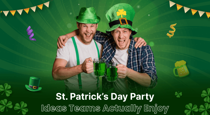 12 St. Patrick’s Day Party Ideas Teams Actually Enjoy (Virtual & In-Office)