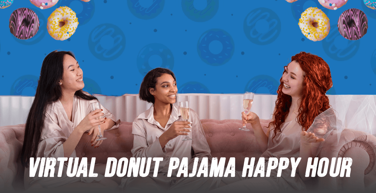 Virtual Donut Pajamas Happy Hour