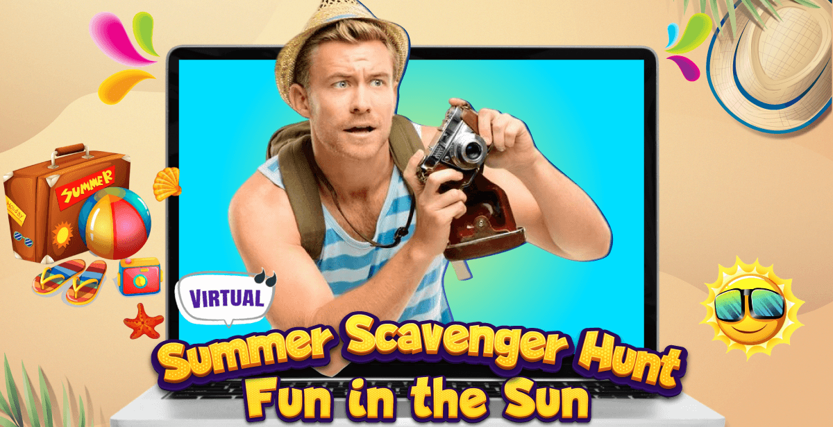 Virtual Summer Scavenger Hunt – Fun in the Sun