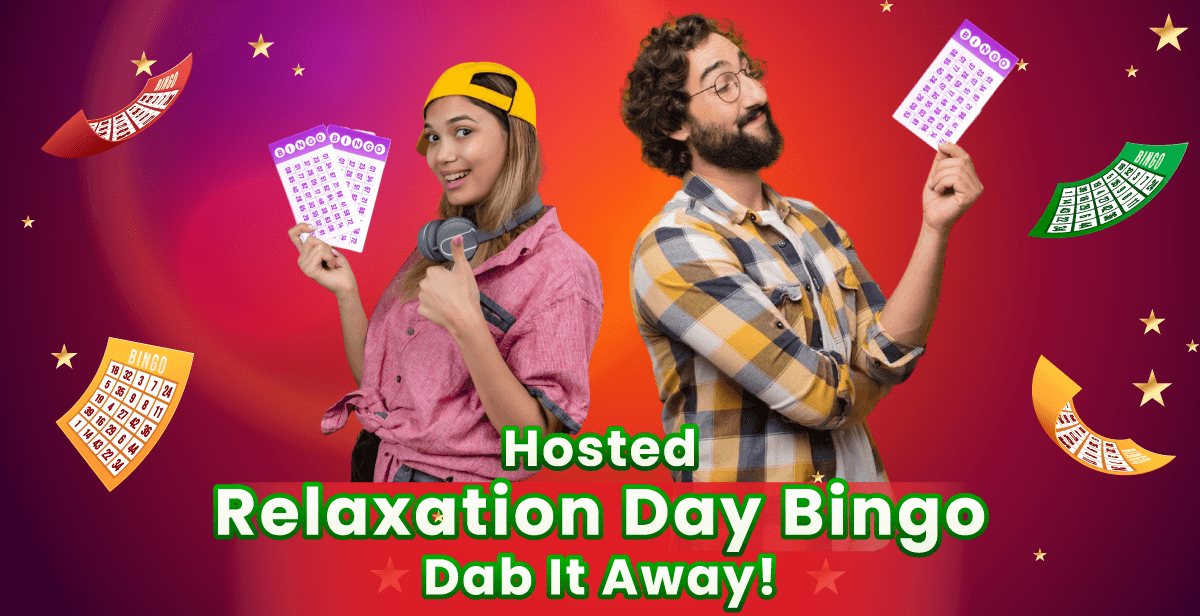 Hosted Relaxation Day Bingo- Dab It Away!