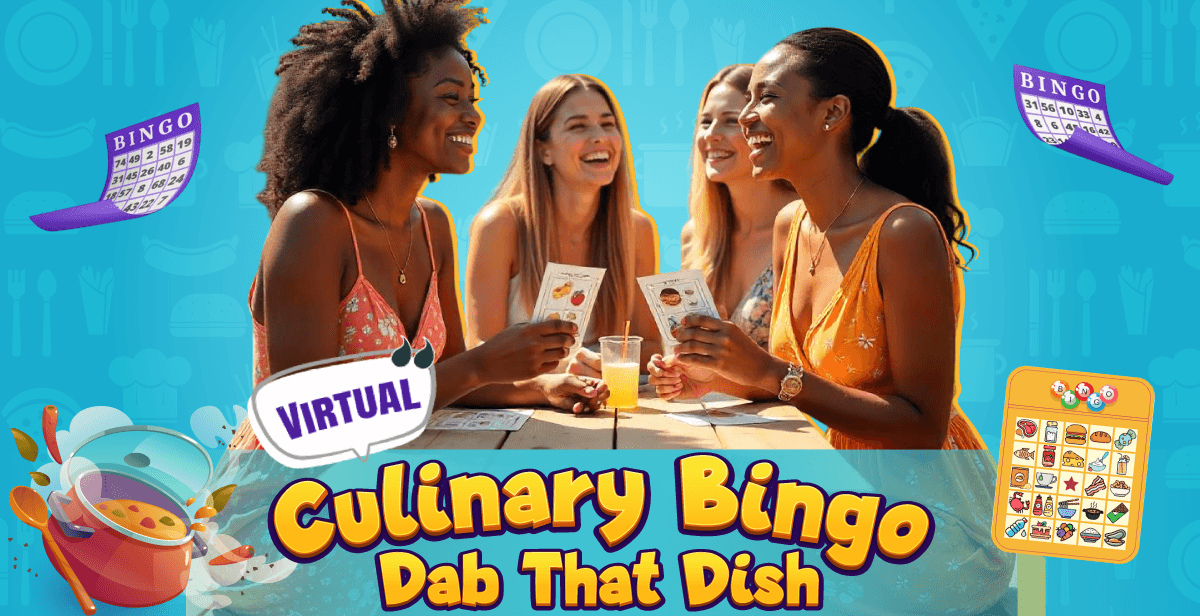 Virtual Culinary Bingo: Dab That Dish!