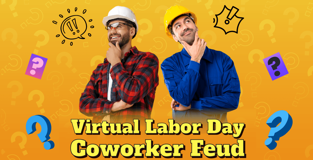 Virtual Labor Day Coworker Feud