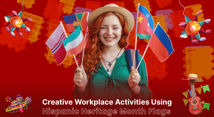 10 Creative Workplace Activities Using Hispanic Heritage Month Flags