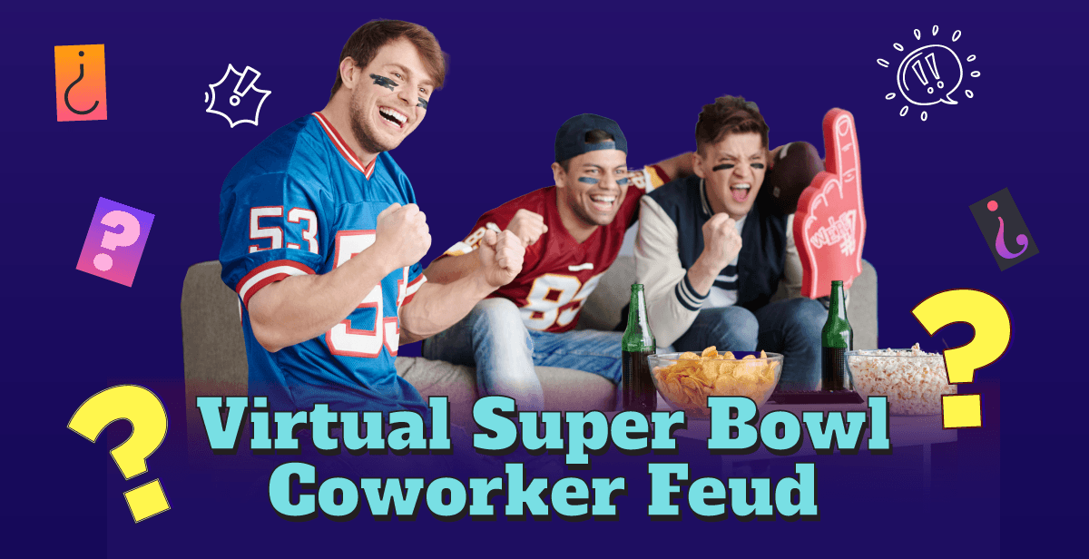 Virtual Super Bowl Coworker Feud