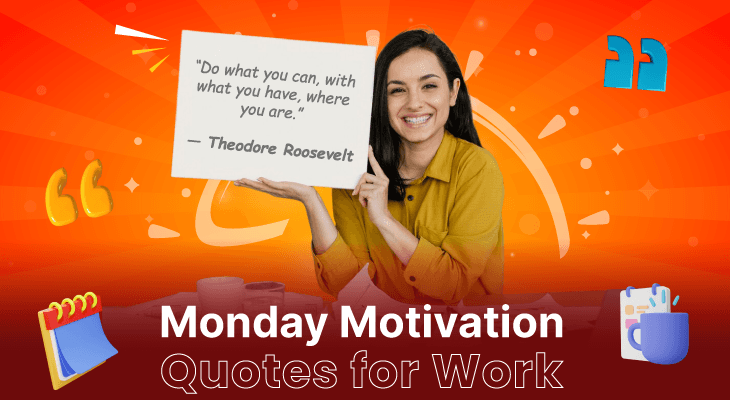100+ Monday Motivation Quotes for Work to Beat the Monday Blues