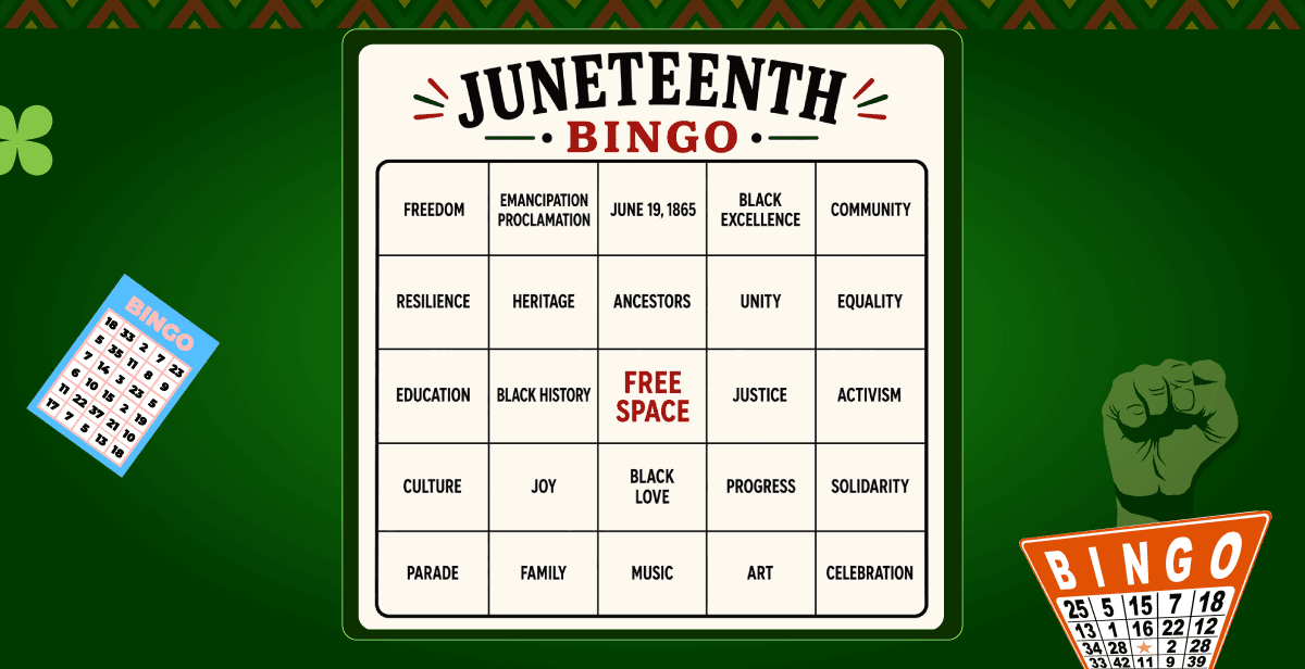 Virtual Juneteenth Bingo: Ready to Mark Milestones?