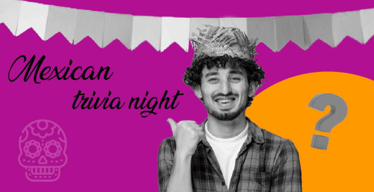 Virtual Cinco de Mayo Trivia