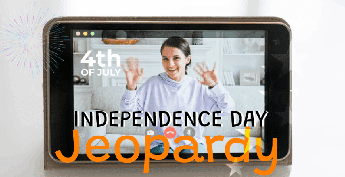 Virtual 4th of July – Star Spangled Jeopardy