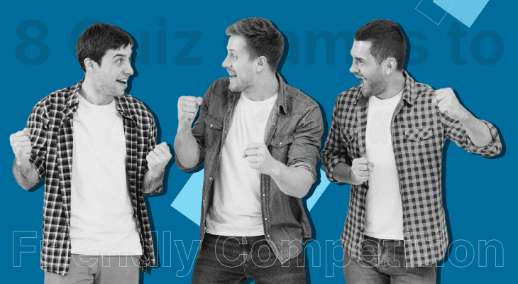 8 Quiz Games to Spark Some Friendly Competition Within Your Virtual Team