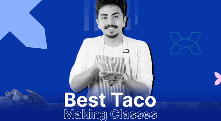 6 Best Taco Making Classes to Spice Up Your Remote Teams Culinary Experience