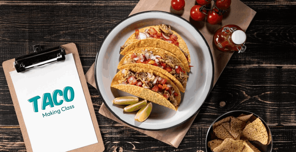 Virtual Taco Making Class