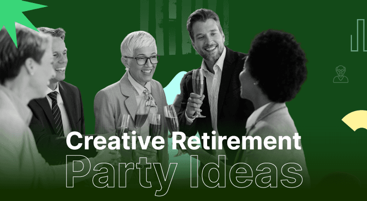 16 Creative Retirement Party Ideas For a Perfect Team Send-Off