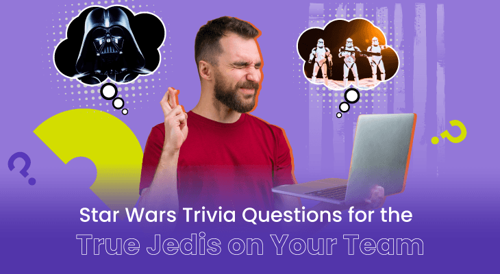 200+ Star Wars Trivia Questions and Answers to Challenge Your Team