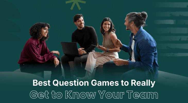 10 Best Question Games to Really Get to Know Your Team