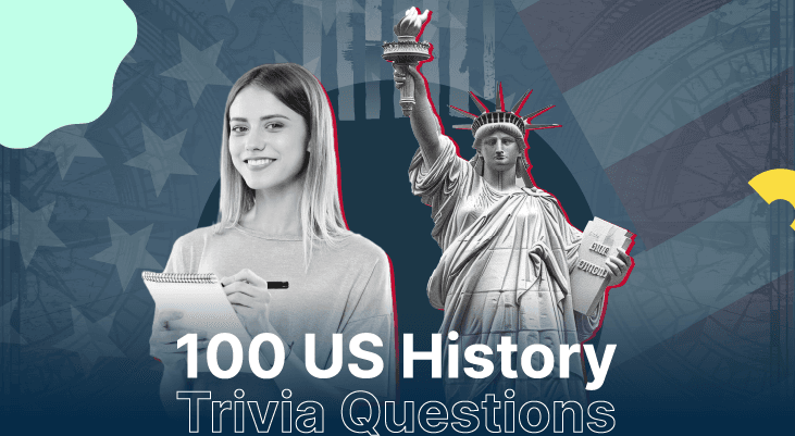 100+ US History Trivia Questions and Answers for Work Teams