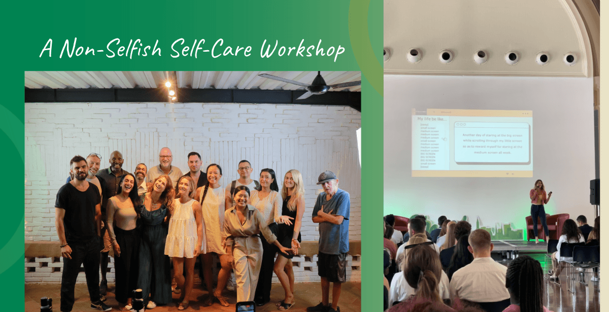 A Non-Selfish Self-Care Virtual Workshop