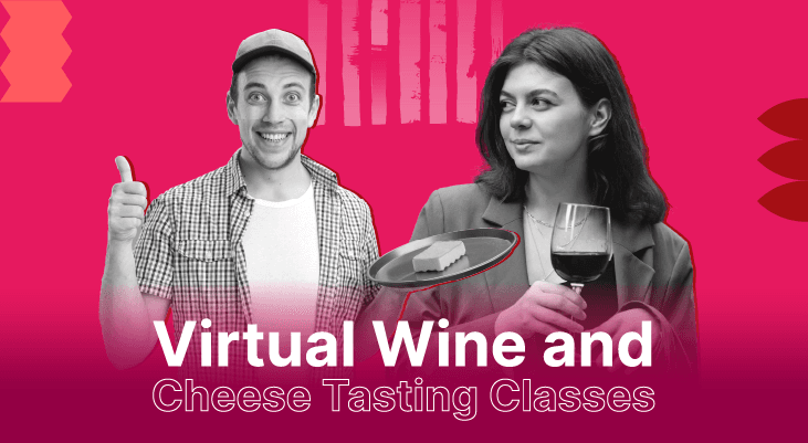 12 Best Virtual Wine and Cheese Tasting Classes for a Gourmet Experience with Teams