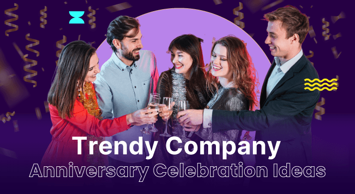 12 Trendy Company Anniversary Celebration Ideas