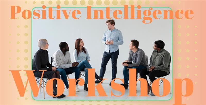 Positive Intelligence Workshop: Thriving in the Workplace