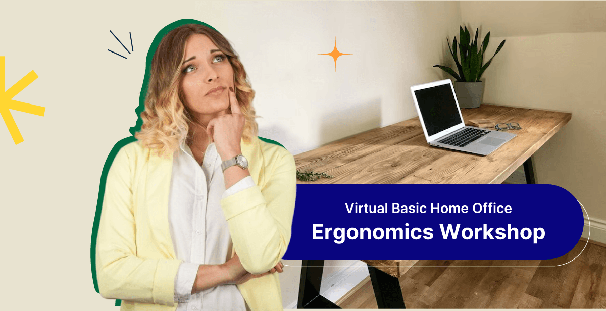 Virtual Home Office Ergonomics Workshop