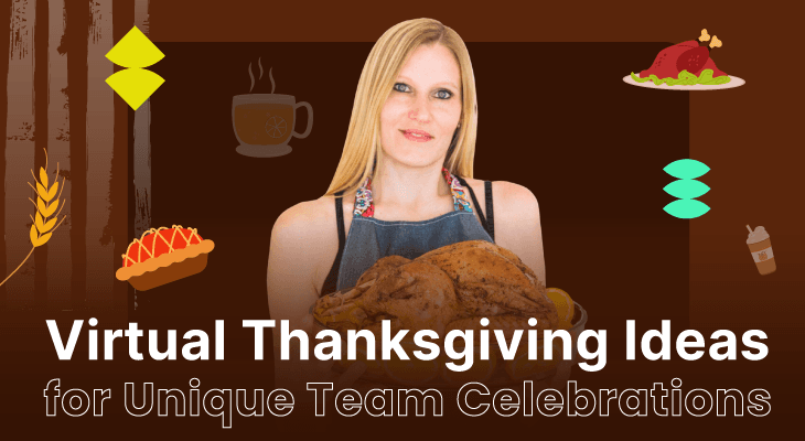12 Virtual Thanksgiving Ideas for Unique Team Celebrations