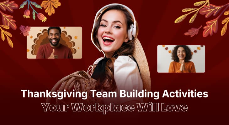 12 Thanksgiving Team Building Activities Your Workplace Will Love (+ Bonus Tips)