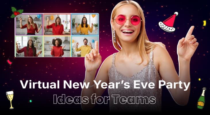 10 Trendy Virtual New Year’s Eve Party Ideas for Teams