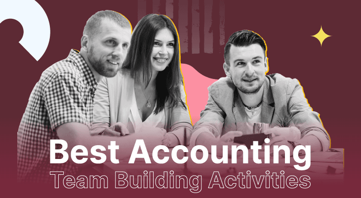 12 Best Accounting Team Building Activities to Balance Team Dynamics