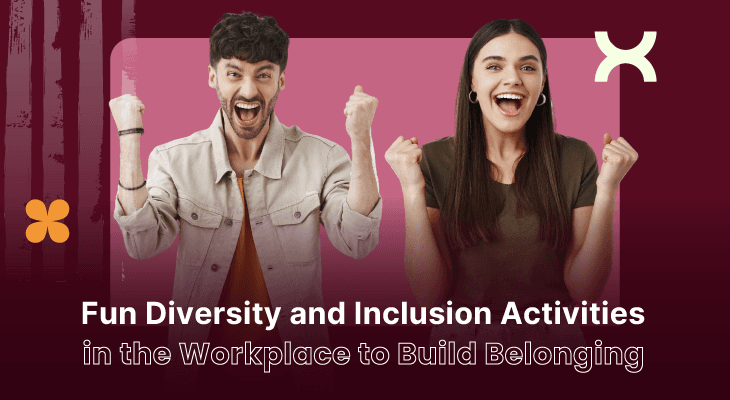16 Fun Diversity and Inclusion Activities in the Workplace to Build Belonging