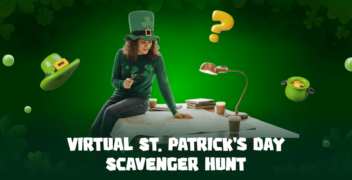 Virtual St. Patrick’s Day Scavenger Hunt