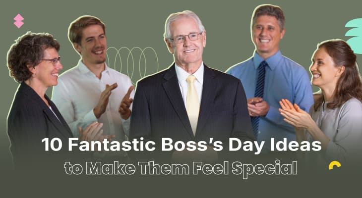 10 Fantastic Boss’s Day Ideas to Make Them Feel Special