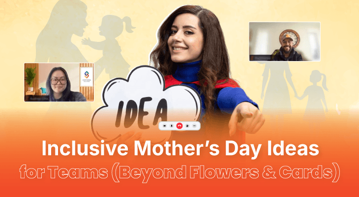 12 Inclusive Mother’s Day Ideas for Teams (Beyond Flowers & Cards)