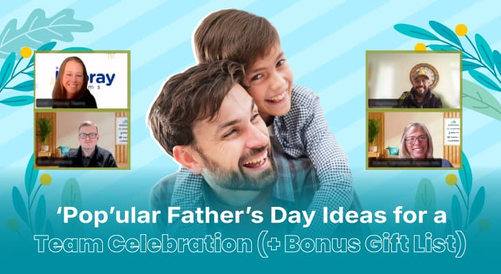 17 ‘Pop’ular Father’s Day Ideas for a Team Celebration (+ Bonus Gift List)