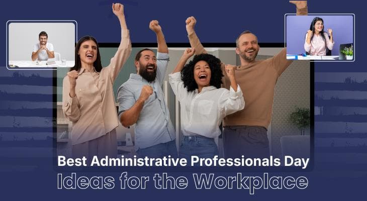 16 Best Administrative Professionals Day Ideas for the Workplace