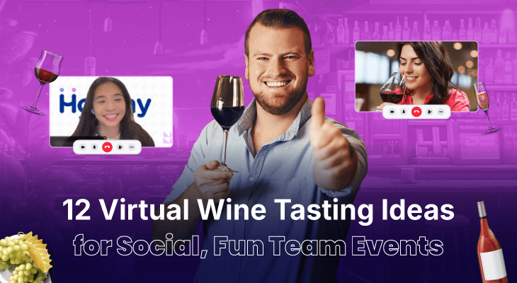 12 Virtual Wine Tasting Ideas for Social, Fun Team Events