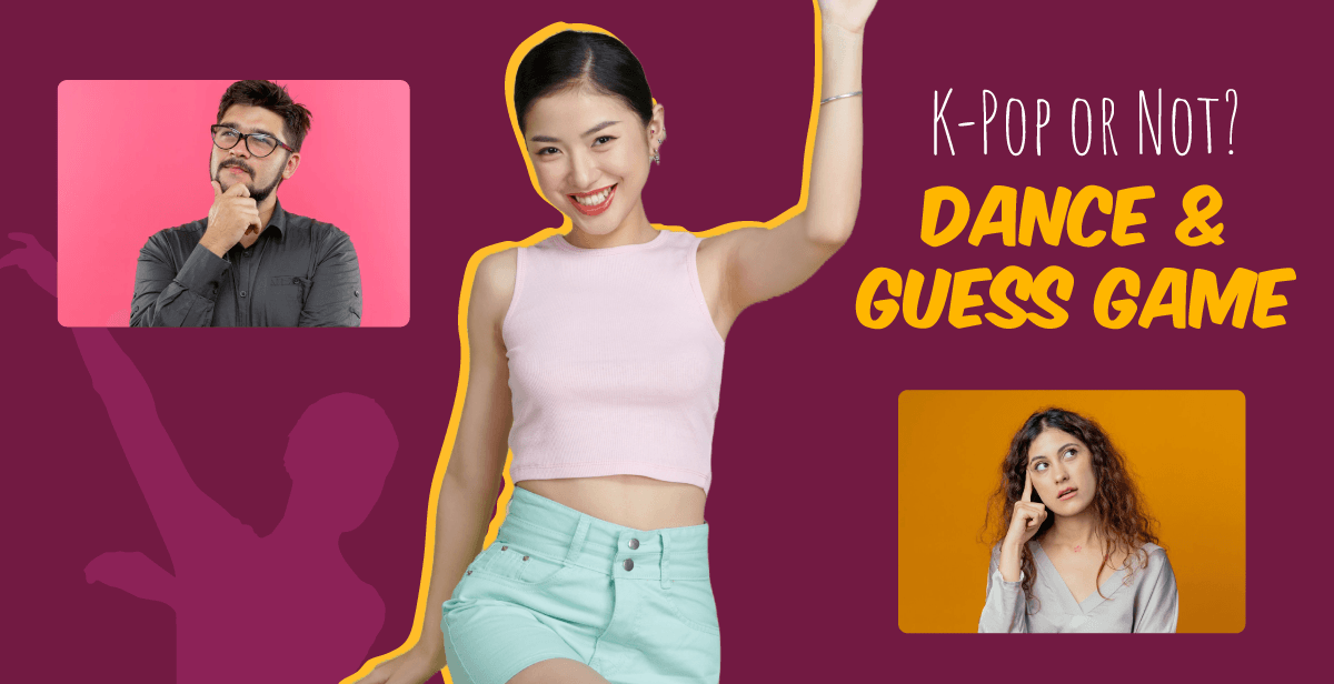 “K-Pop or Not?” – Virtual Dance & Guess Game