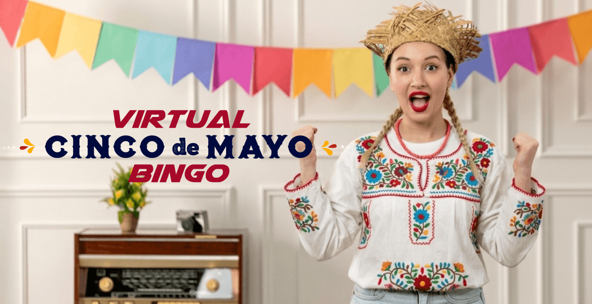 Virtual Cinco de Mayo Bingo – Let’s Play Loteria!