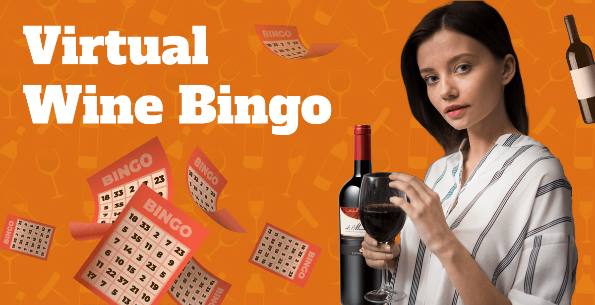 Virtual Wine Bingo – Race to Wine’ning Lines!