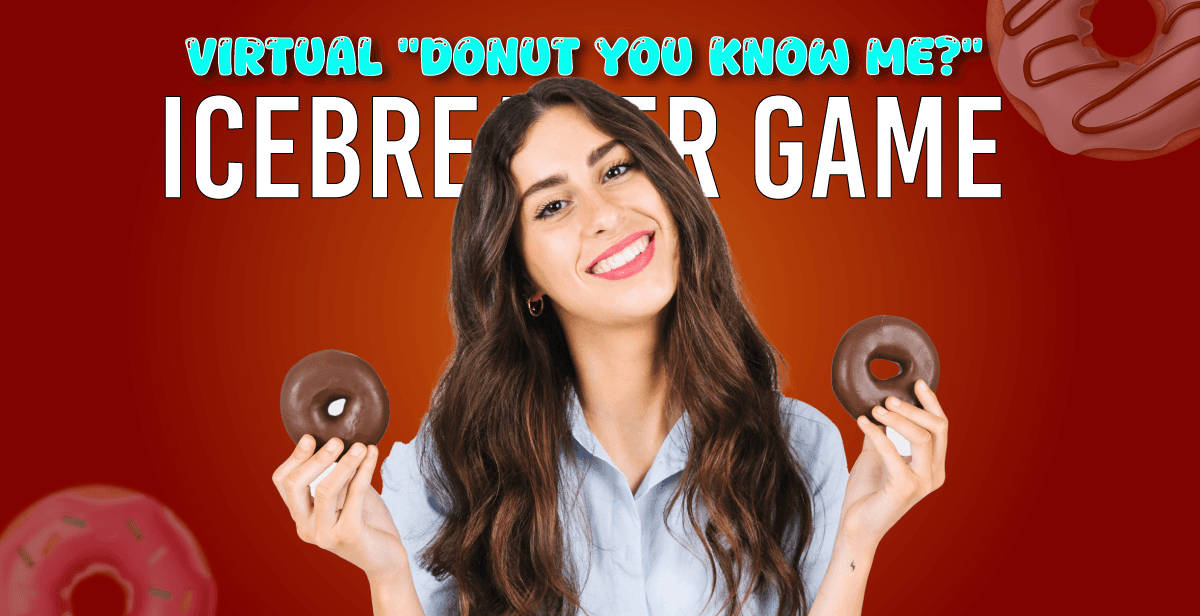 Virtual “Donut You Know Me?” Icebreaker Game
