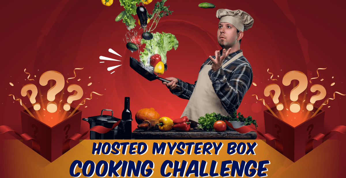 Hosted Mystery Box Cooking Challenge