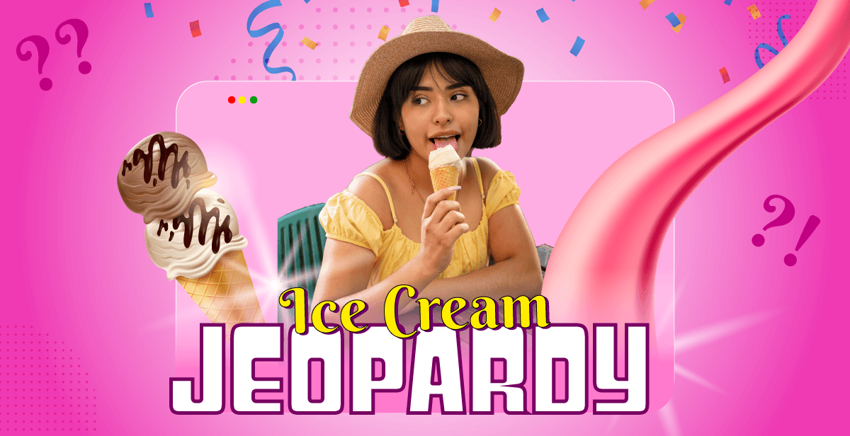 Virtual Ice Cream Jeopardy – Challenge Your Sweet Smarts