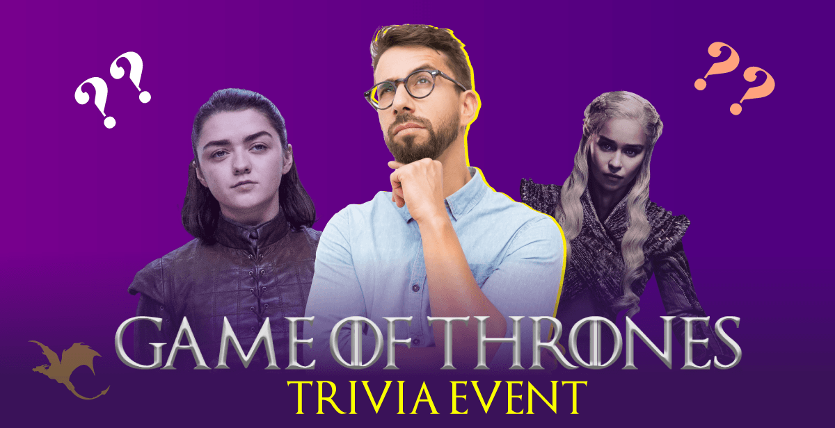 Virtual Game of Thrones Trivia: You GOT This!