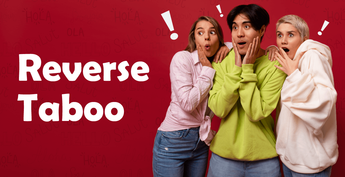 Virtual Reverse Taboo: ‘Say It!’