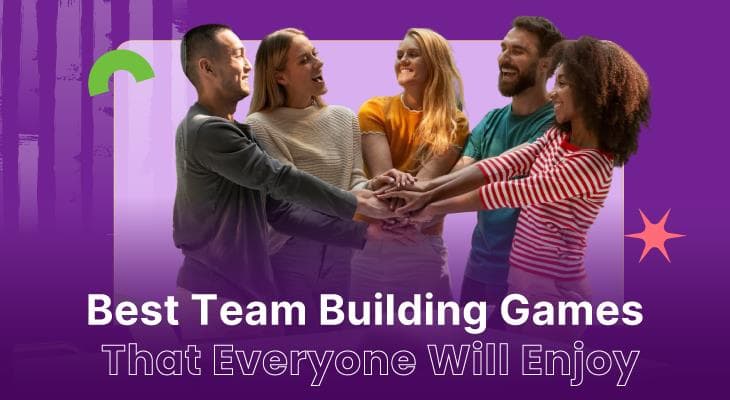 What Are the Best Team Building Games That Everyone Will Enjoy?