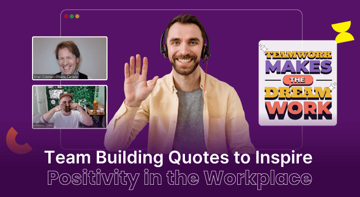 140+ Team Building Quotes to Inspire Positivity in the Workplace