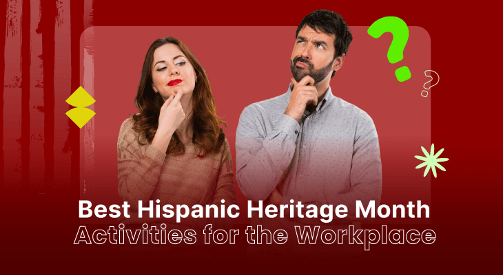 20 Best Hispanic Heritage Month Activities for the Workplace