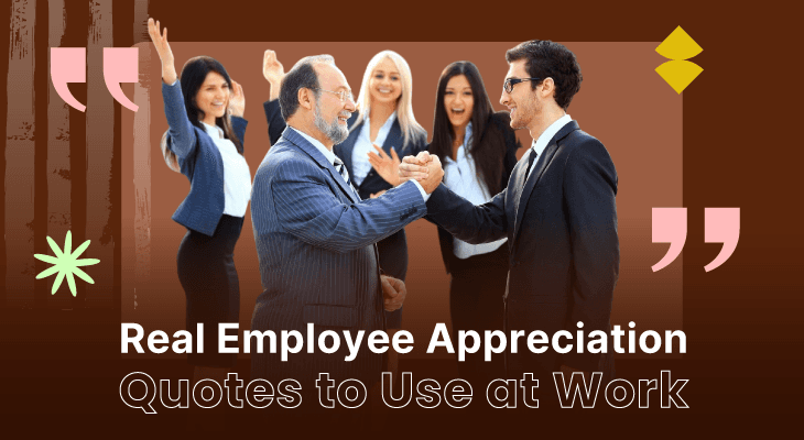 100+ Real Employee Appreciation Quotes to Use at Work